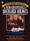 The Living Doll and The Disappearing Scientists (MP3): The New Adventures of Sherlock Holmes Series, Episode 17